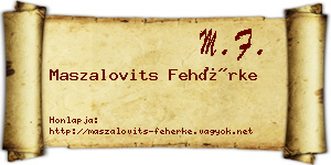 Maszalovits Fehérke névjegykártya